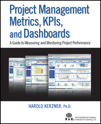 Project Management Metrics, KPIs, and Dashboards