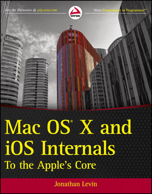 Mac OS X and IOS Internals