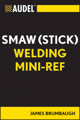Audel SMAW (stick) Welding Mini-ref