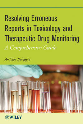 Resolving Erroneous Reports in Toxicology and Therapeutic Drug Monitoring