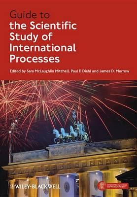 Guide to the Scientific Study of International Processes