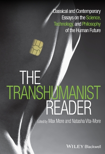 The Transhumanist Reader