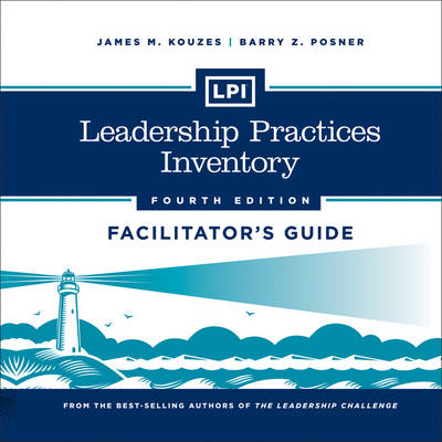 LPI: Leadership Practices Inventory Deluxe Facilitator's Guide Set