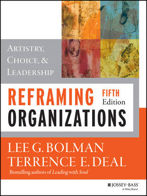 Reframing Organizations