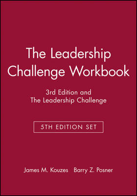 The Leadership Challenge Workbook, 3rd Edition and the Leadership Challenge, 5th Edition Set