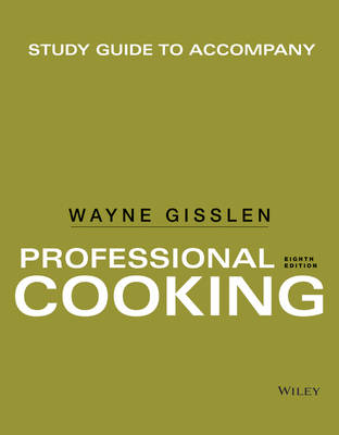 Study Guide to accompany Professional Cooking