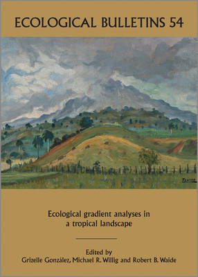 Ecological Gradient Analyses in a Tropical Landscape - Ecological Bulletin No. 54