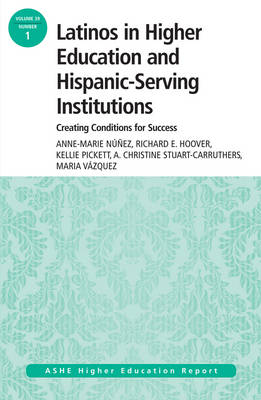 Latinos in Higher Education: Creating Conditions for Student Success