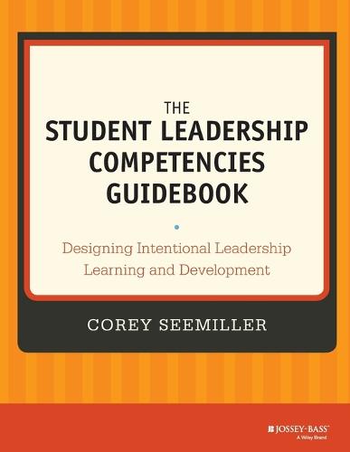 The Student Leadership Competencies Guidebook