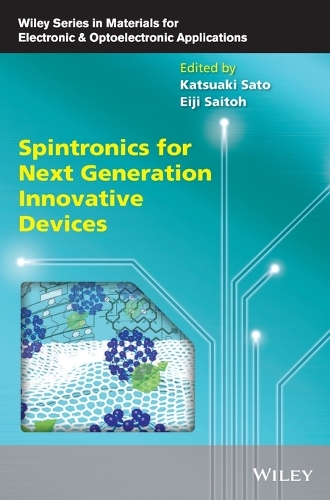 Spintronics for Next Generation Innovative Devices