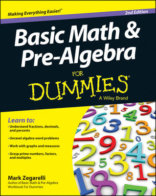 Basic Math & Pre-algebra For Dummies(R)