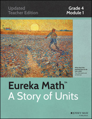 Common Core Mathematics: Grade 4, Module 1