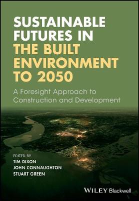 Sustainable Futures in the Built Environment to 2050