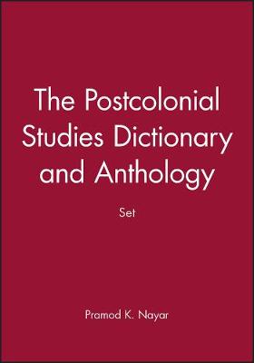 The Postcolonial Studies Dictionary and Anthology Set