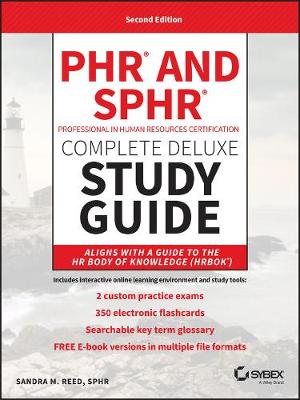 PHR and SPHR Professional in Human Resources Certification Complete Deluxe Study Guide