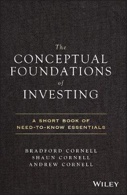 The Conceptual Foundations of Investing