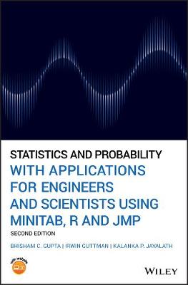 Statistics and Probability with Applications for Engineers and Scientists Using MINITAB, R and JMP