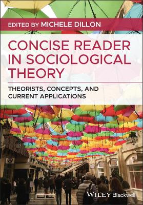 Concise Reader in Sociological Theory by Michele Dillon Hatchards