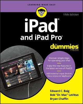 iPad & iPad Pro For Dummies, 11th Edition by EC Baig