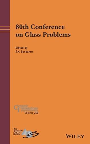 80th Conference on Glass Problems