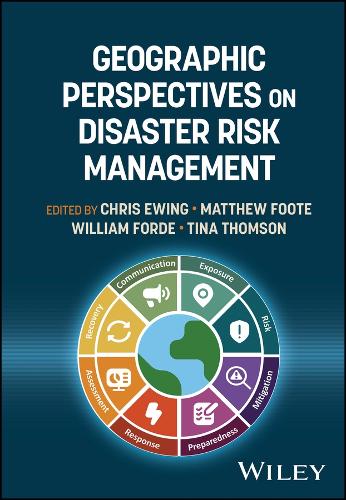 Geographic Perspectives on Disaster Risk Management
