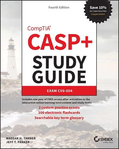 CASP+ CompTIA Advanced Security Practitioner Study Guide