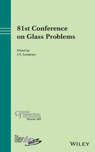 81st Conference on Glass Problems