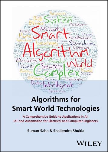 Algorithms for Smart World Technologies