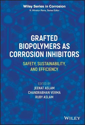 Grafted Biopolymers as Corrosion Inhibitors