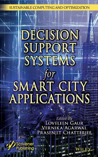 Intelligent Decision Support Systems for Smart City Applications