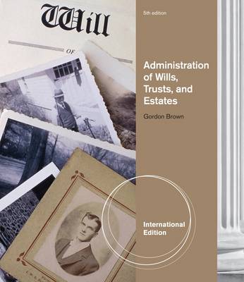 Administration of Wills, Trusts, and Estates