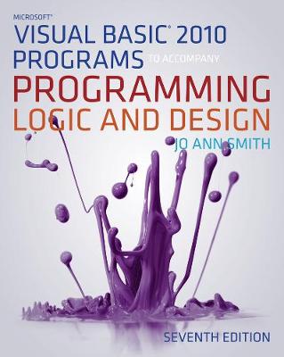 Microsoft (R) Visual Basic (R) Programs to Accompany Programming Logic and Design