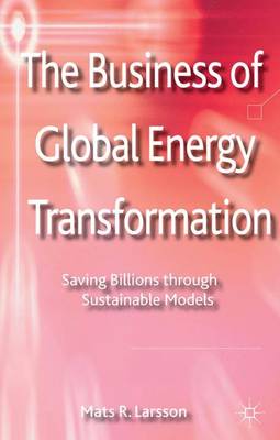The Business of Global Energy Transformation
