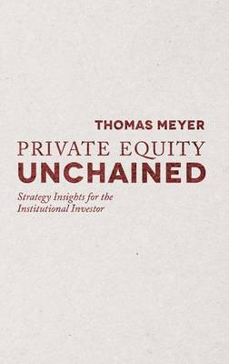 Private Equity Unchained
