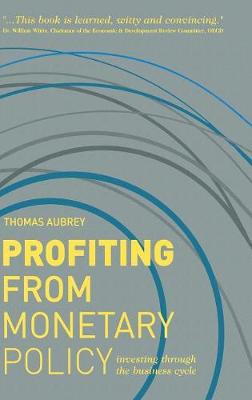Profiting from Monetary Policy