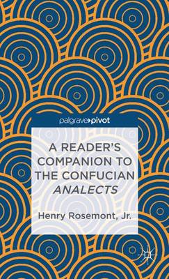 A Reader's Companion to the Confucian Analects 2013