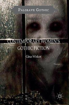 Contemporary Women's Gothic Fiction