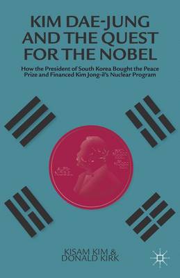 Kim Dae-Jung and the Quest for the Nobel