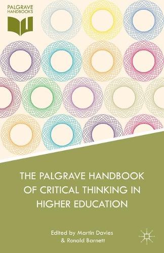 The Palgrave Handbook of Critical Thinking in Higher Education