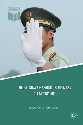 The Palgrave Handbook of Mass Dictatorship