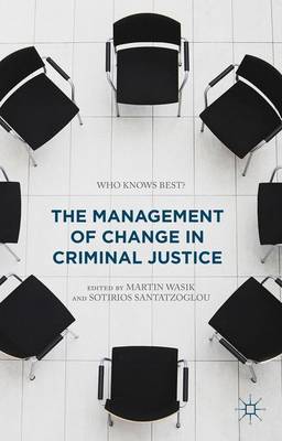 The Management of Change in Criminal Justice