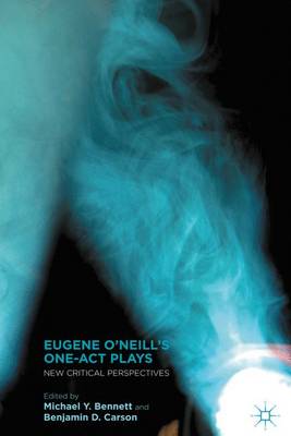 Eugene O’Neill’s One-Act Plays