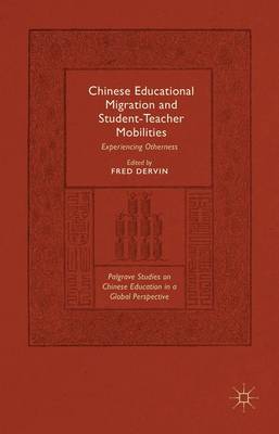 Chinese Educational Migration and Student-Teacher Mobilities