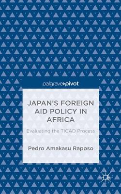 Japan’s Foreign Aid Policy in Africa