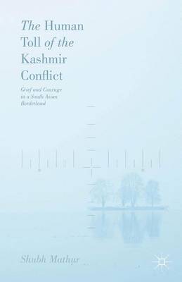 The Human Toll of the Kashmir Conflict