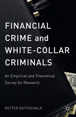 Financial Crime and White-Collar Criminals