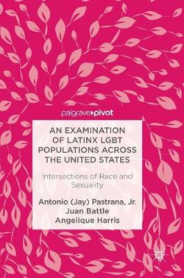 An Examination of Latinx LGBT Populations Across the United States
