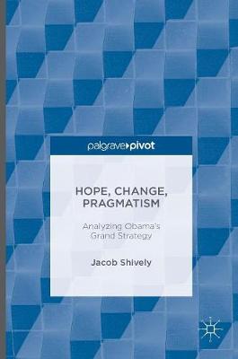 Hope, Change, Pragmatism
