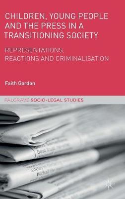 Children, Young People and the Press in a Transitioning Society