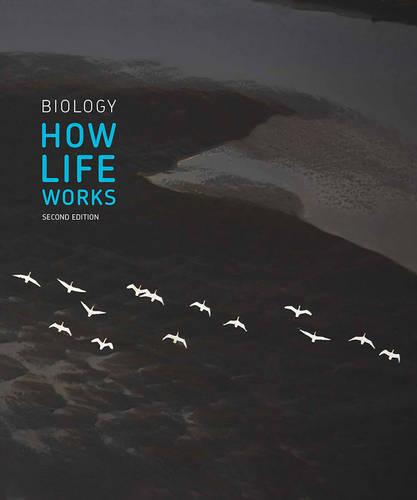 Biology: How Life Works plus LaunchPad
